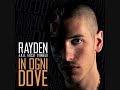 Rayden aka faccio d'angelo - In Ogni Dove