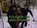Lapinlahden Linnut - Poliisikin on ihminen Lapinlahden Linnut - Poliisikin on ihminen