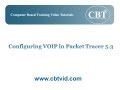 Configuring VoIP in Packet Tracer