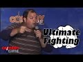 Ultimate Fighting - Comedy Time