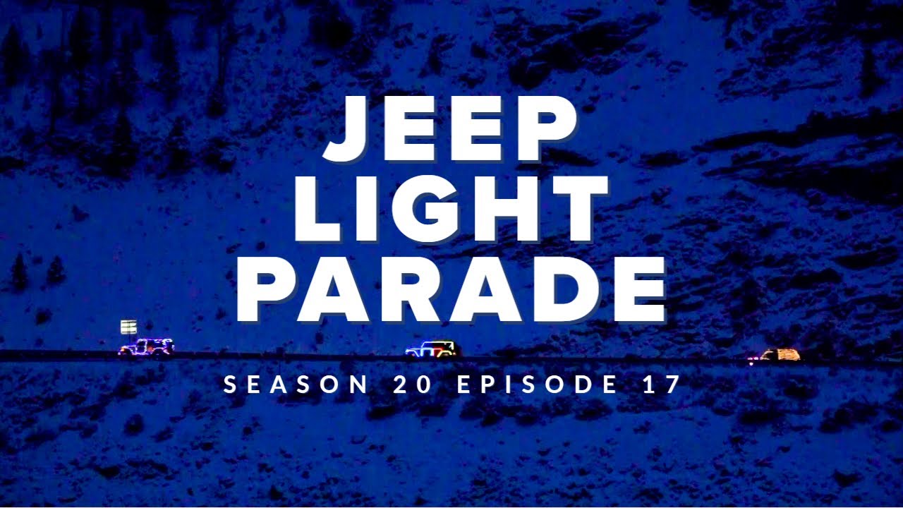 S20 E17: Jeep Light Parade