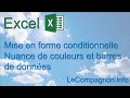 Excel 2007 : Nuances de couleurs et barres de données
