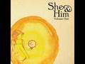 She & Him (Zooey Deschanel) I Should Have Known Better
