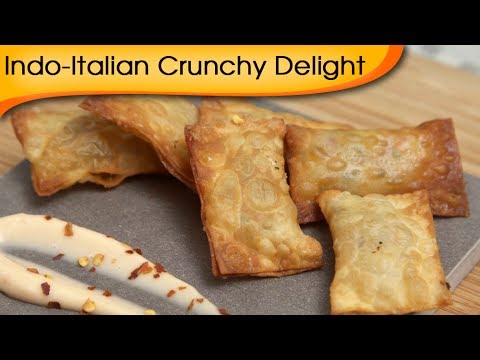 Indo-Italian Crunchy Delight | Party Starter Recipe By Ruchi Bharani