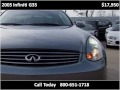 www.dieseltruckshouston.com This 2005 Infiniti G35 is available from Loan Star Motors. For details, call us at 800-651-1718