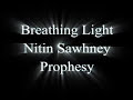 Breathing Light - Nitin Sawhney Breathing Light - Nitin Sawhney