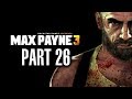 Max Payne 3 Walkthrough - Part 26 - Chapter 13 UFE Headquarters