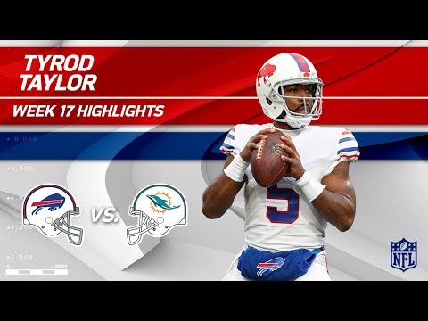 Video: Tyrod Taylor Highlights | Bills vs. Dolphins | Wk 17 Player Highlights
