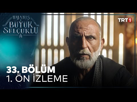 Uyanış: Büyük Selçuklu 33. Bölüm Ön İzleme                                                                                                                                                                                                                