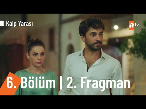 Kalp Yarası 6. Bölüm 2. Fragmanı                                                                                                                                                                                                                          