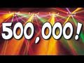 500,000 Subs! Thanks so much!