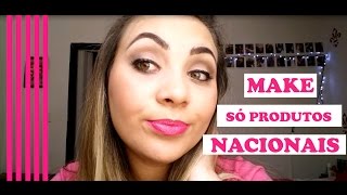 Make só com produtos nacionais #blogueirasupergloss