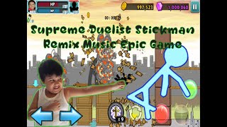 Supreme Duelist Stickman Remix Music Epic Game Version For Max