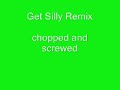 V.I.C. - Get Silly Remix (chopped and screwed)