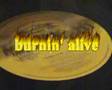burnin' alive