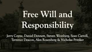 Free Will and Responsibility: Jerry Coyne et al