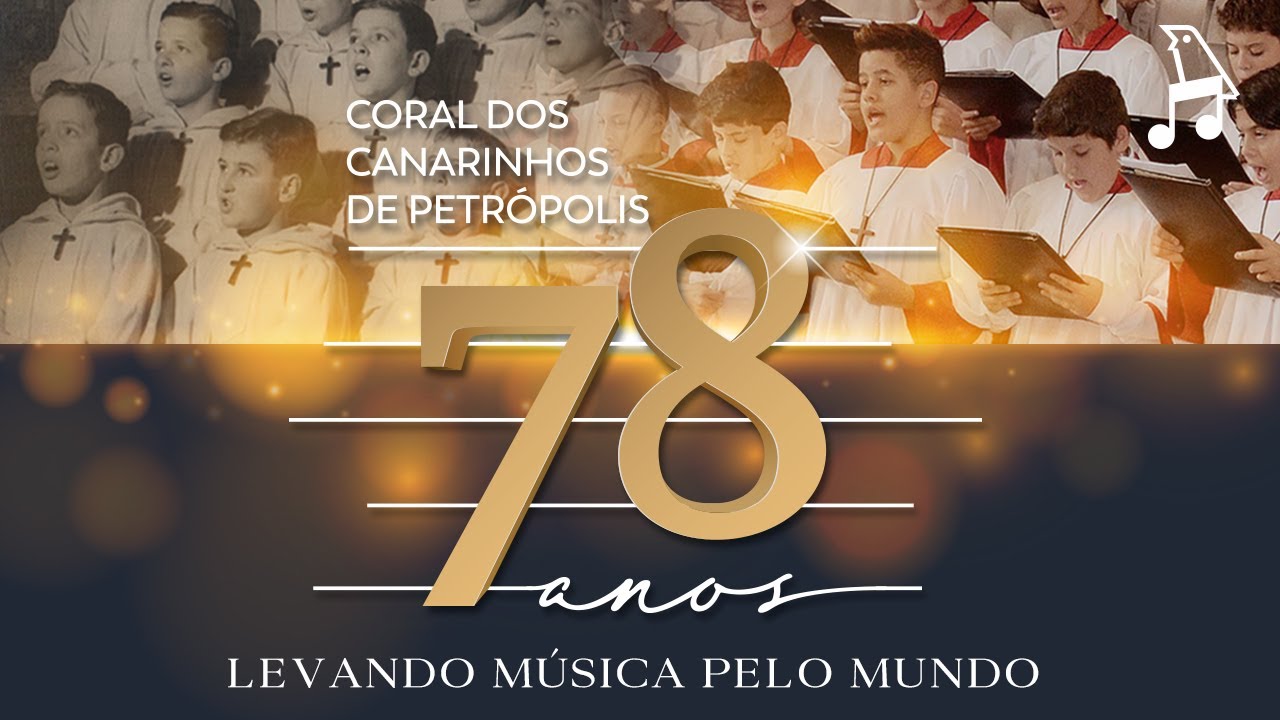 [Especial 78 anos do Coral dos Canarinhos de Petrópolis]