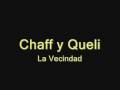 Albures Chaff y Queli - La Vecindad