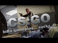 GAMEPLAY | CS:GO 6 different maps and a weird biBa sucks!