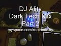 Dark Tech Mix Part 2