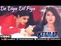 De Diya Dil Piya (Keemat)