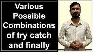 Various Possible Combinations of try catch finally in Hindi