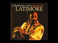 Latimore: Sweet Vibrations Latimore: Sweet Vibrations