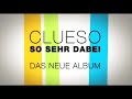 Clueso - Neues Album - So sehr dabei - Teaser (Niemand)