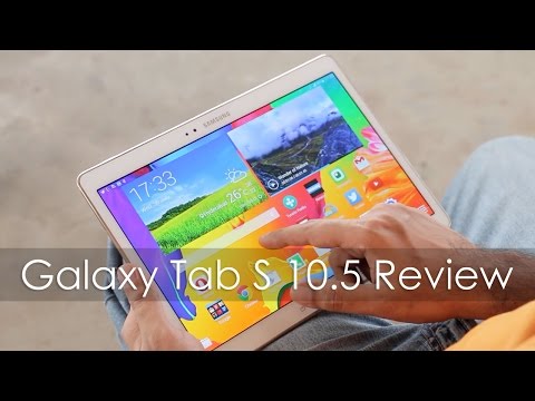 Samsung Galaxy Tab S 10.5 Premium Android Tablet Review