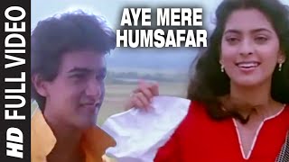 Aye Mere Humsafar [Full HD Song] | Qayamat se Qayamat Tak | Aamir Khan, Juhi Chawla