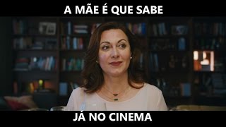 A MÃE É QUE SABE / MOTHER KNOWS BETTER A MÃE É QUE SABE / MOTHER KNOWS BETTER
