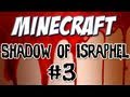 Minecraft - "Shadow of Israphel" Part 3: I DEMAND YOUR FINEST BACON!