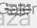 Estacionamiento Gratis en Plaza Galerias