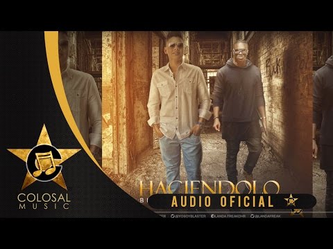 Haciendolo - Blaster Ft Landa Freak