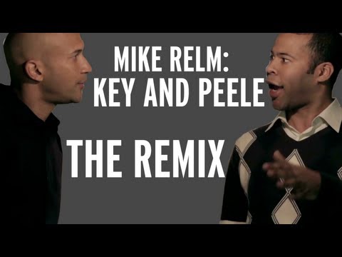 MIKE RELM: BITCH (THE KEY AND PEELE REMIX)