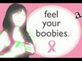 Feel Your Boobies - Are you doing it?