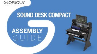 Glorious Sound Desk Compact - Assembly Guide