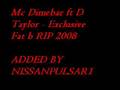 MC DIMEBAR & D TAYLOR - EXCLUSIVE FAT B RIP 2008!