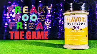 FREAKY FOOD FRIDAY the game l Flavors Food Topper l S2 E1