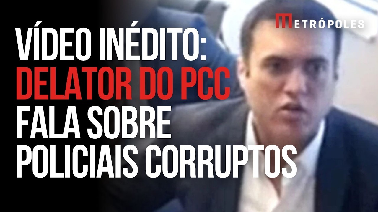 Em vídeo inédito delator do PCC fala sobre policiais corruptos