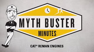 Busting Cat® Reman Engine Myths