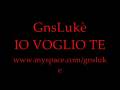Gnslukè-io voglio te.wmv