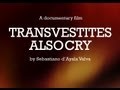 Excerpt from Les travestis pleurent aussi