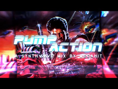 ☆ PUMP ACTION ☆ | A Synthwave Mix 🎛🎚 by Megahit 🎧🔥