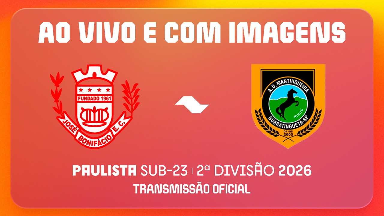 AO VIVO E COM IMAGENS: JOSÉ BONIFÁCIO X MANTHIQUEIRA | RODADA 12 | PAULISTA SUB23 2026