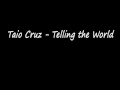 Taio Cruz -  Telling the World (new Album TY.O)