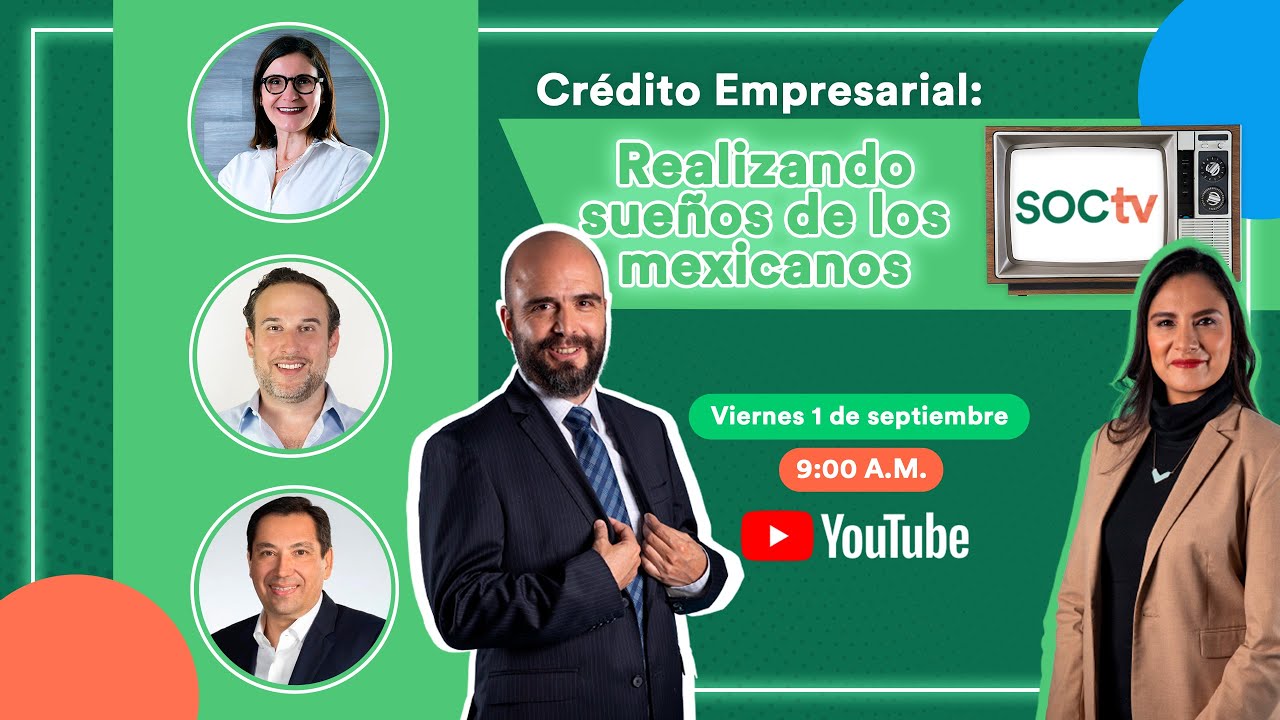 Crédito Empresarial: Realizando sueños de los mexicanos 🇲🇽