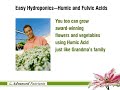 Easy Hydroponics--Humic and Fulvic Acids Easy Hydroponics--Humic and Fulvic Acids