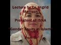 Gender Equity in Islam: Dr. Ingrid Mattson Part 6/6