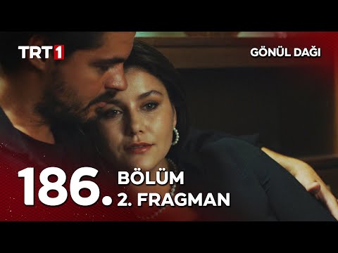 Gönül Dağı 186. Bölüm 2. Fragmanı                                                                                                                                                                                                                         